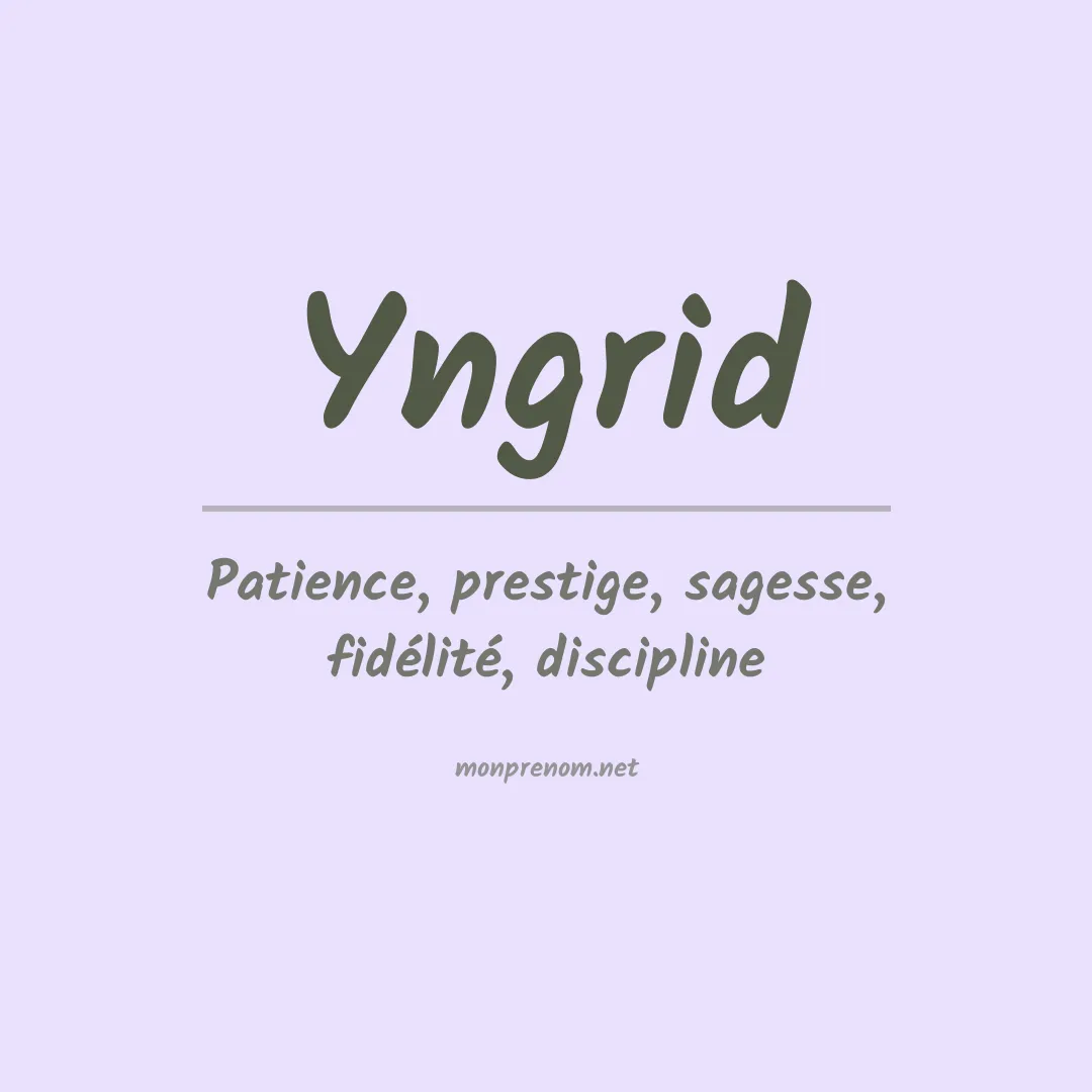 Signification du Prénom Yngrid