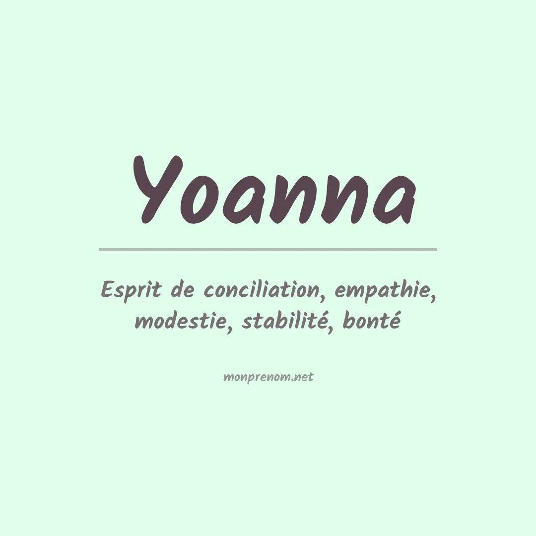 Signification du Prénom Yoanna