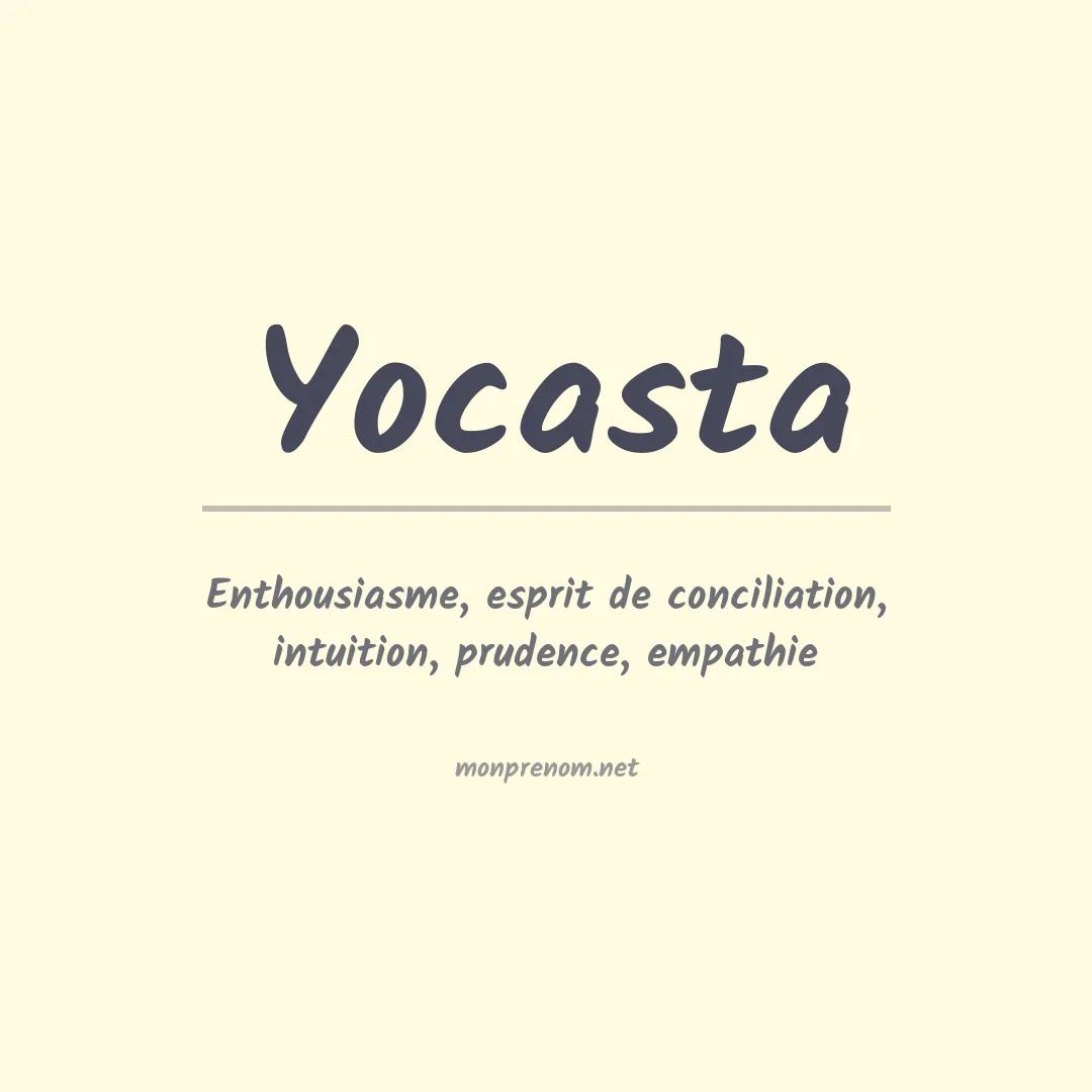 Signification du Prénom Yocasta Signification du Prénom Yocasta