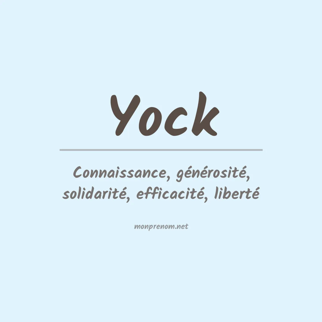 Signification du Prénom Yock