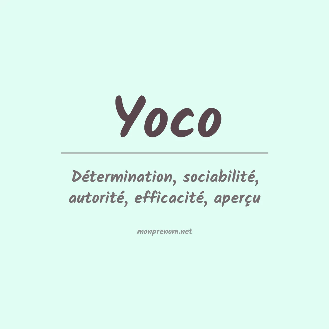 Signification du Prénom Yoco