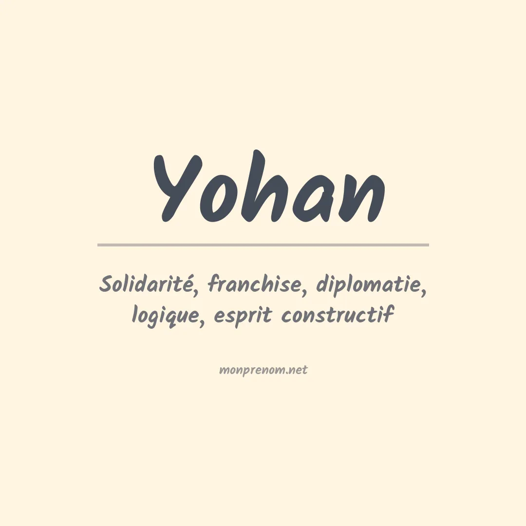 Signification du Prénom Yohan