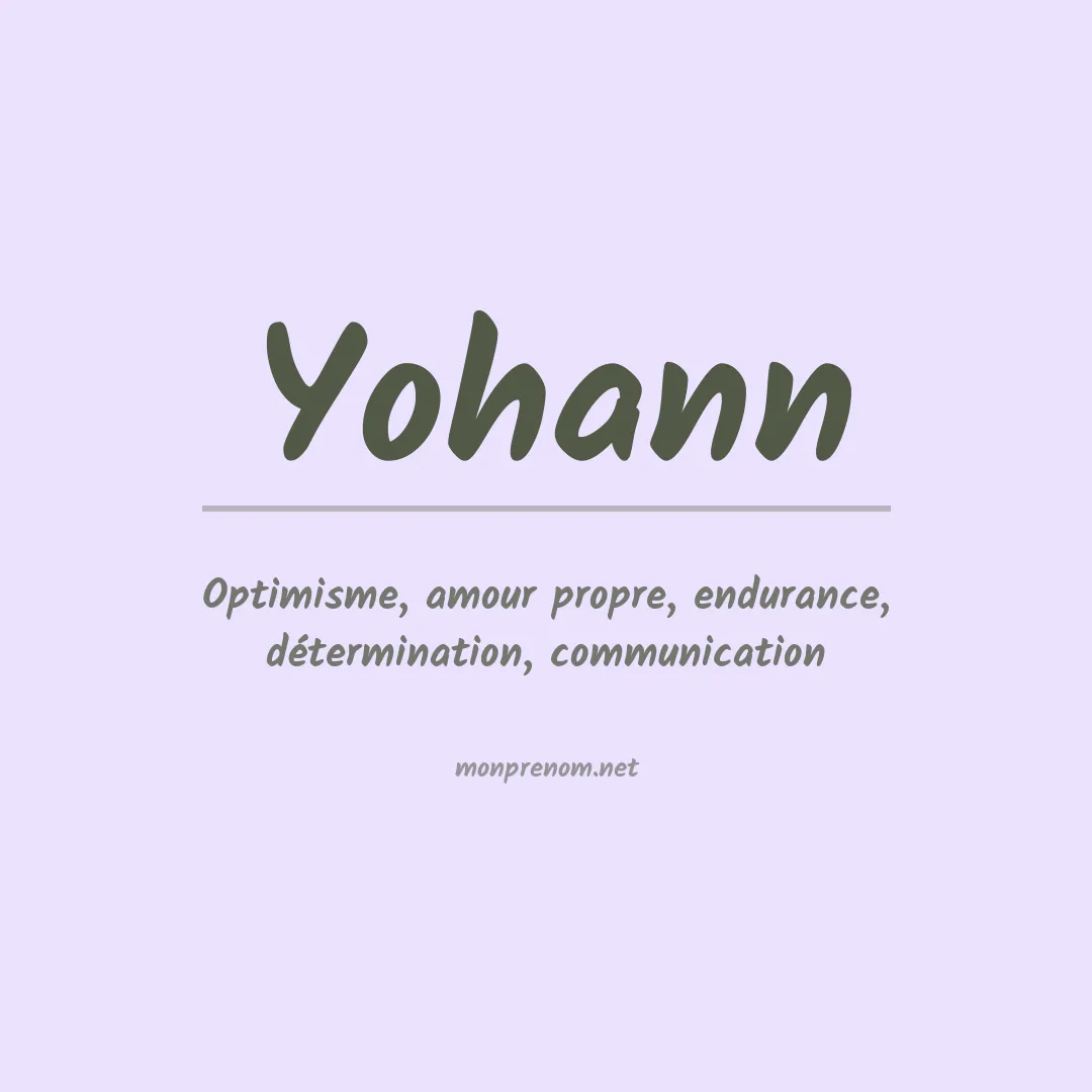 Signification du Prénom Yohann