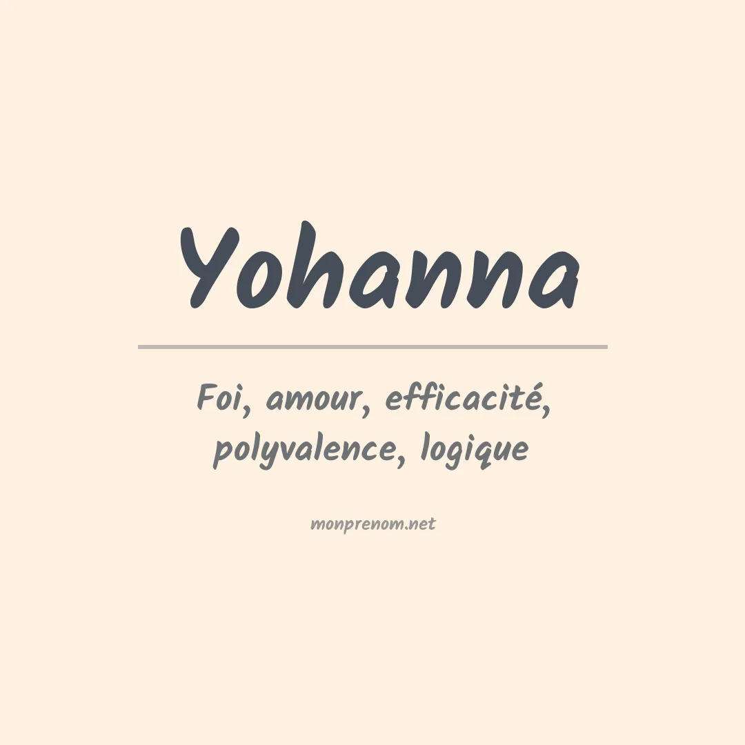 Signification du Prénom Yohanna