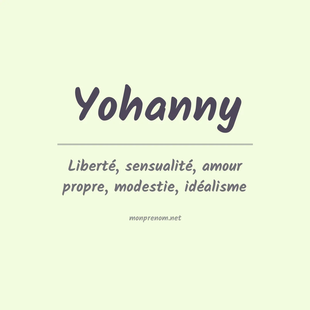 Signification du Prénom Yohanny Signification du Prénom Yohanny