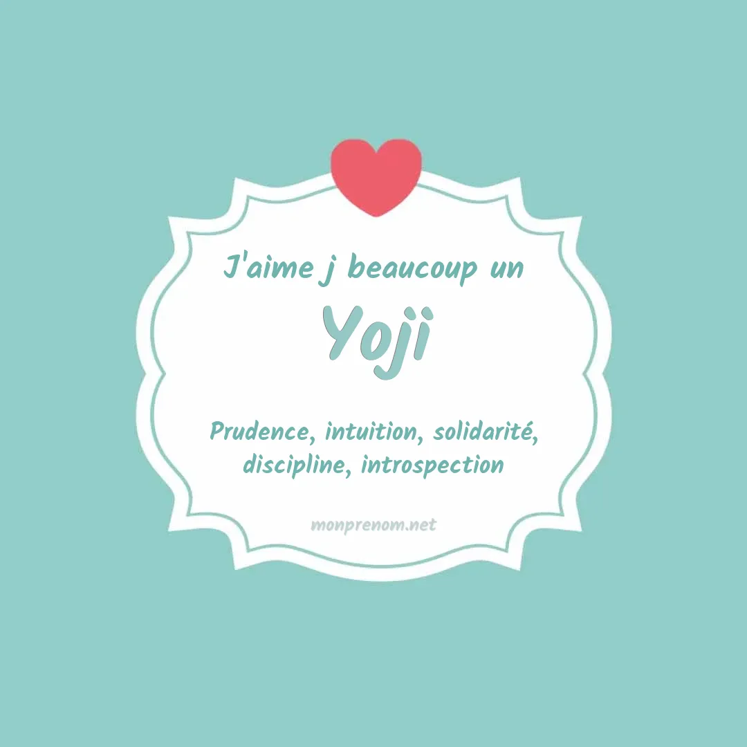 j'aime beaucoup Yoji