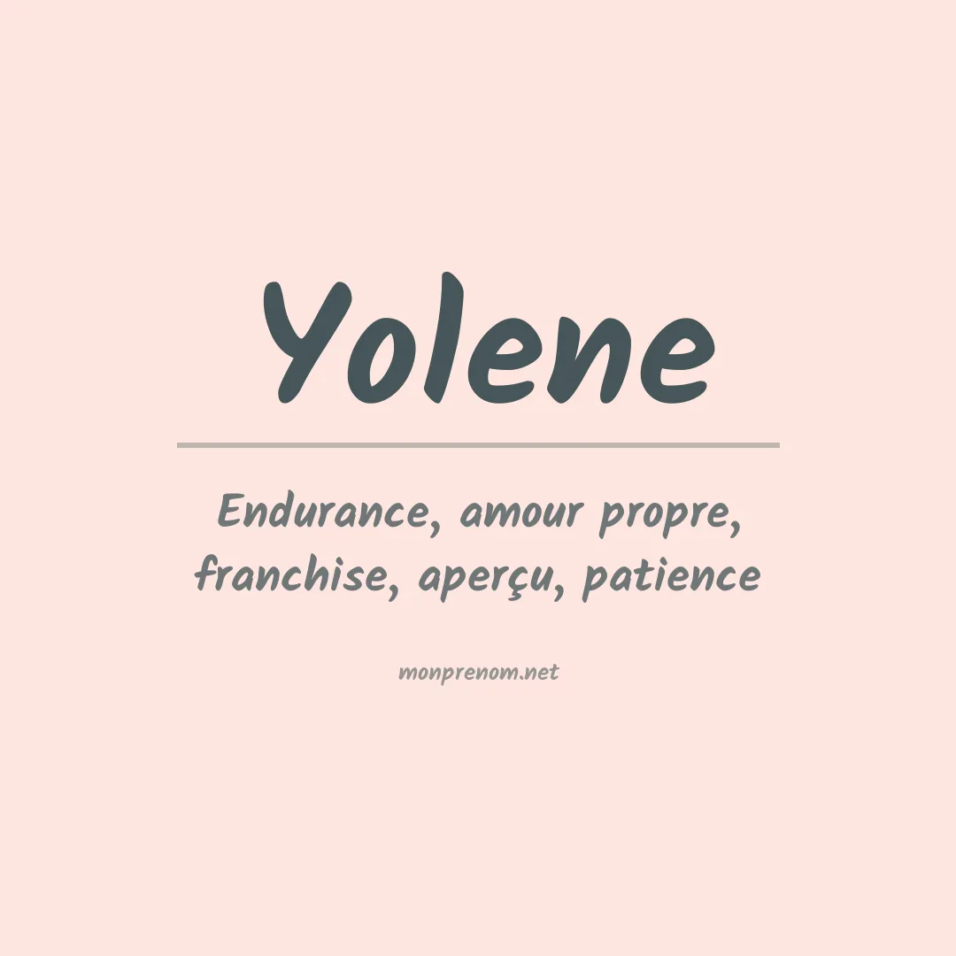 Signification du Prénom Yolene