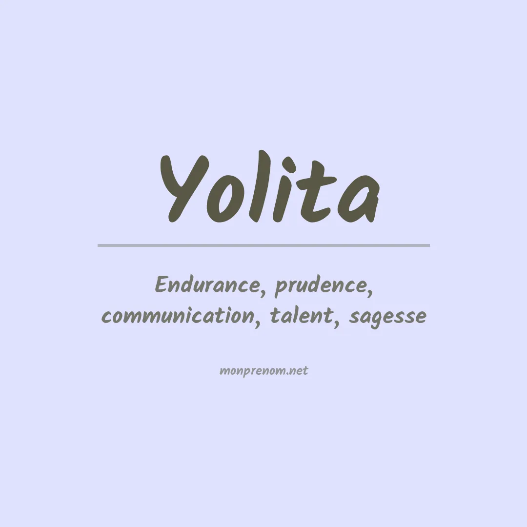 Signification du Prénom Yolita