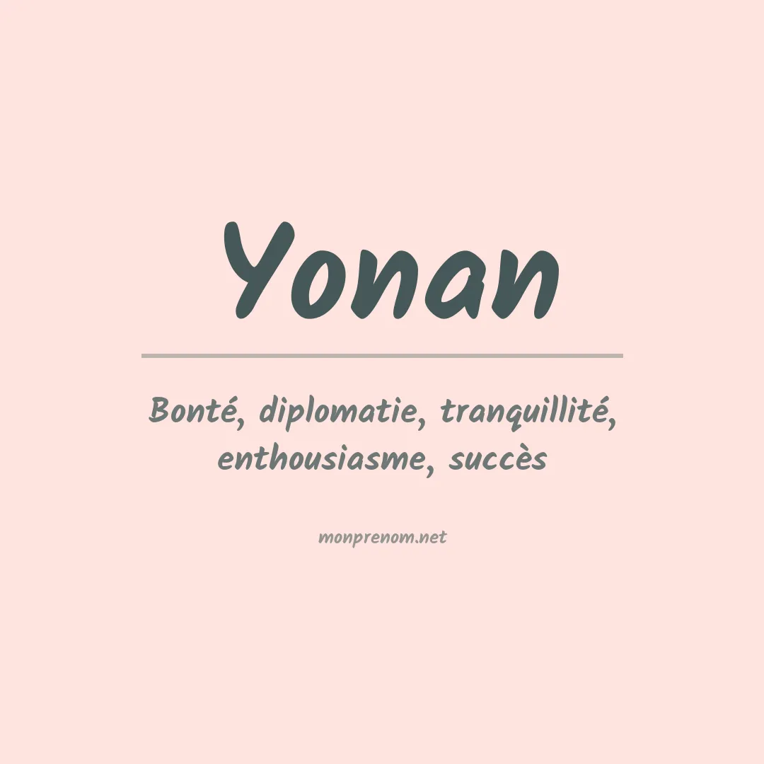Signification du Prénom Yonan