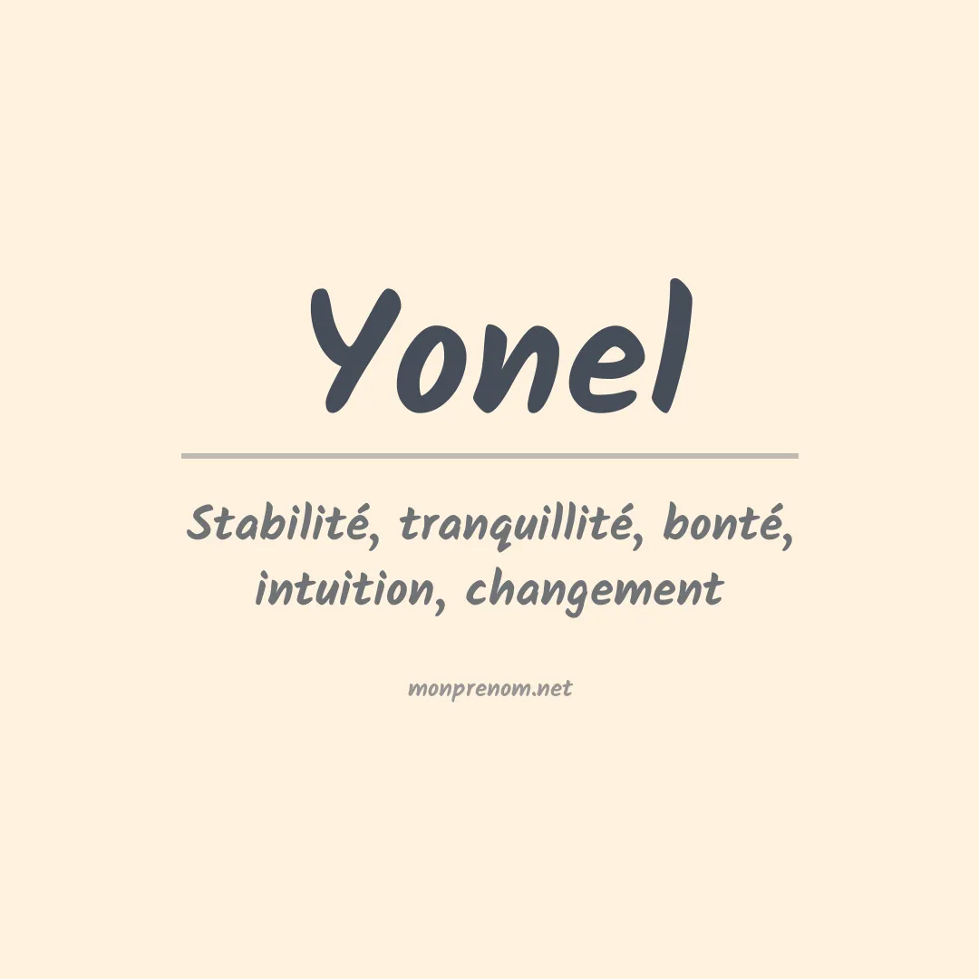 Signification du Prénom Yonel Signification du Prénom Yonel