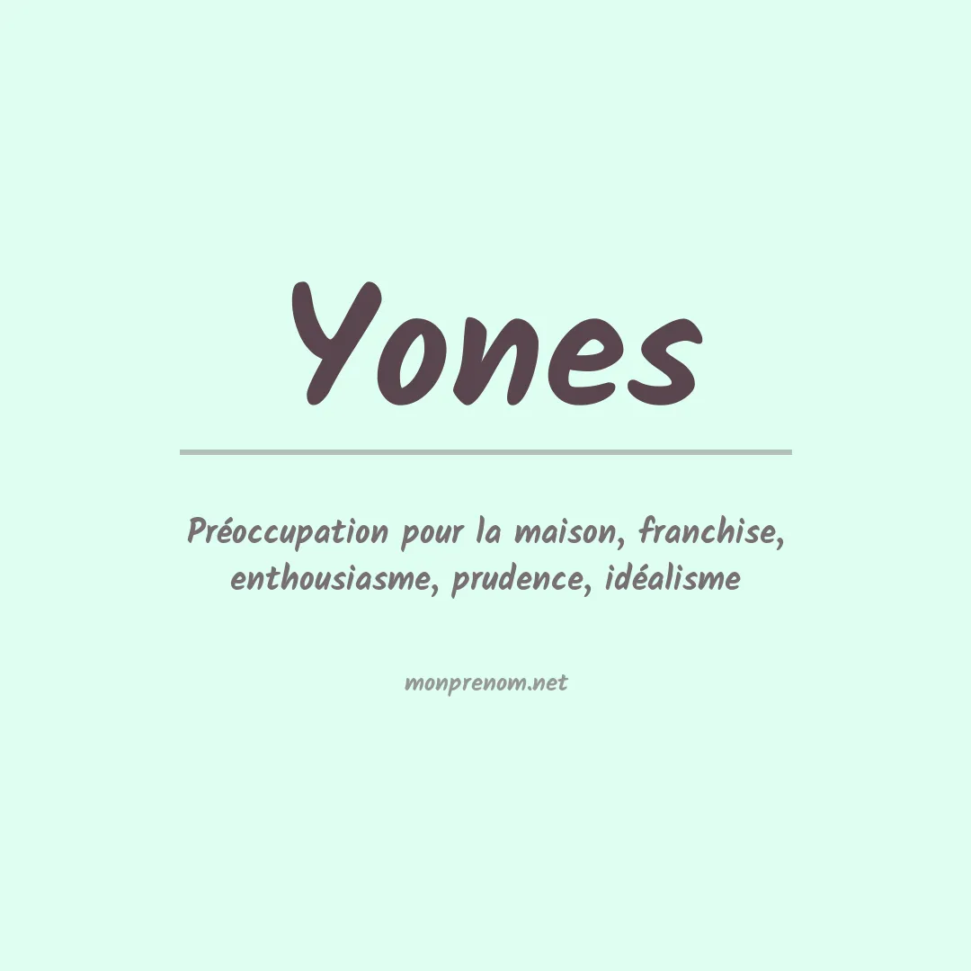 Signification du Prénom Yones