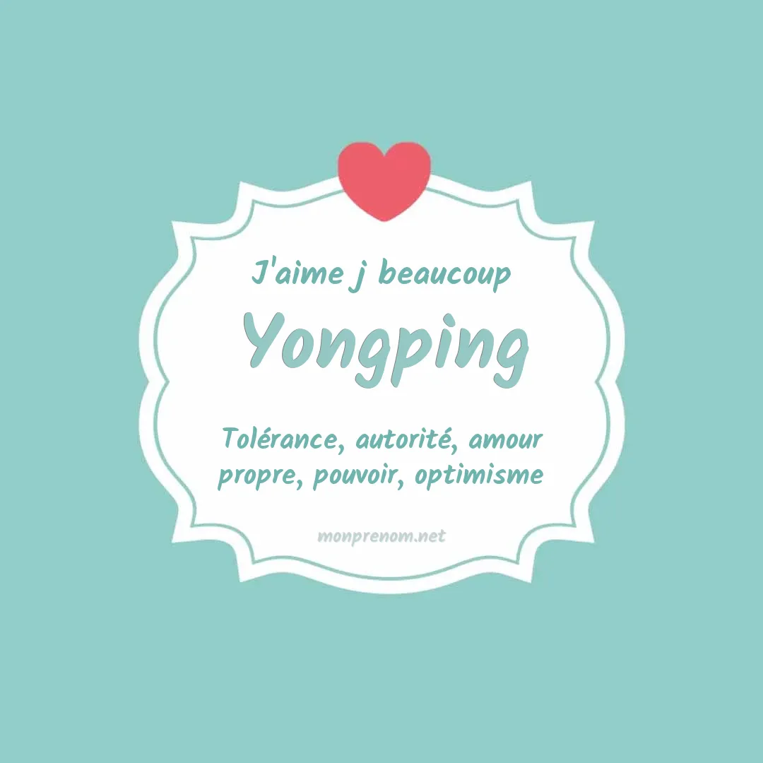 j'aime beaucoup Yongping