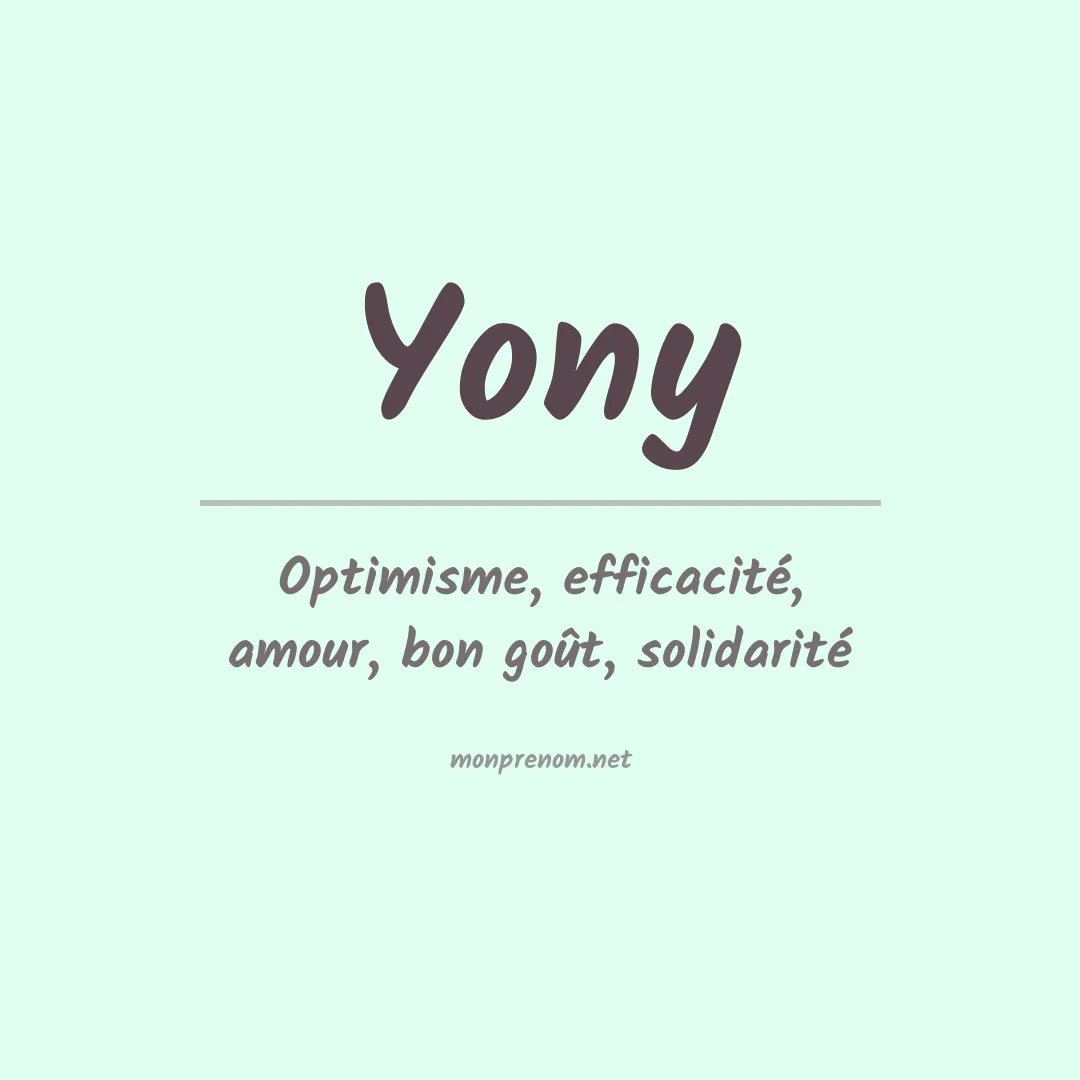 Signification du Prénom Yony