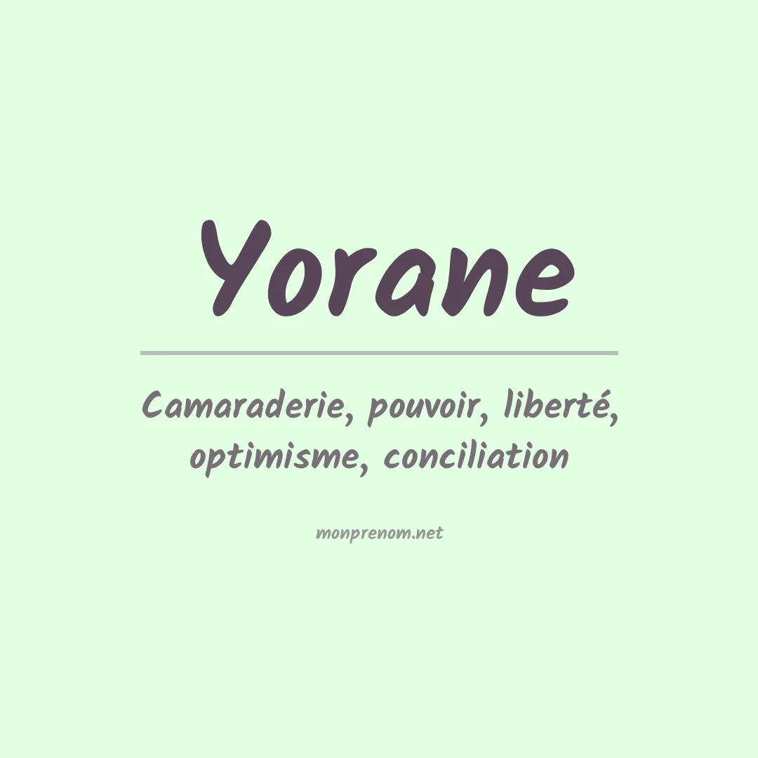 Signification du Prénom Yorane Signification du Prénom Yorane