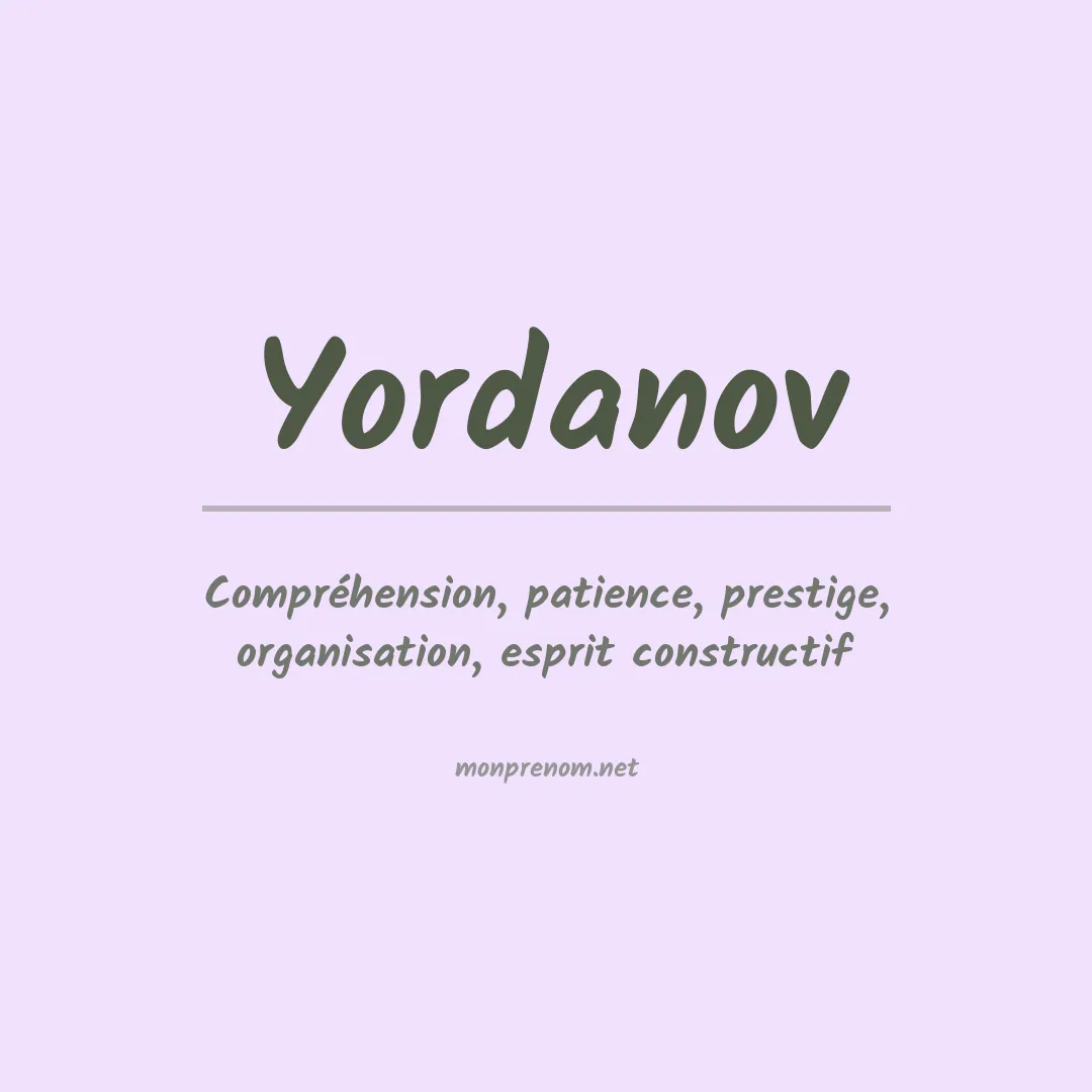 Signification du Prénom Yordanov