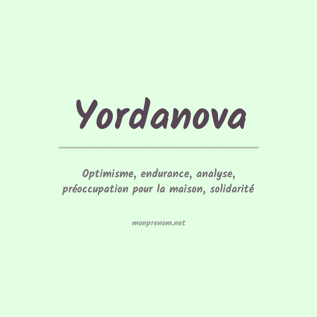 Signification du Prénom Yordanova