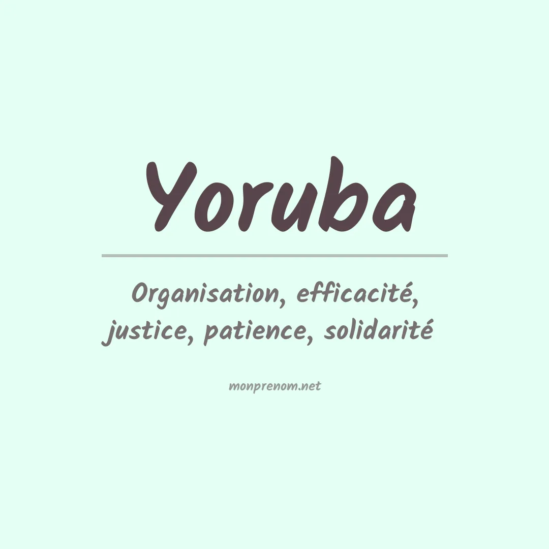 Signification du Prénom Yoruba Signification du Prénom Yoruba
