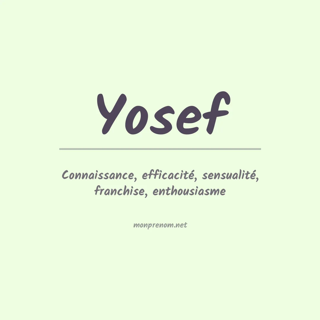 Signification du Prénom Yosef