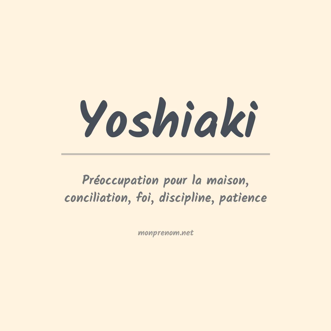 Signification du Prénom Yoshiaki