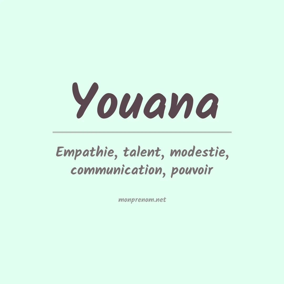 Signification du Prénom Youana