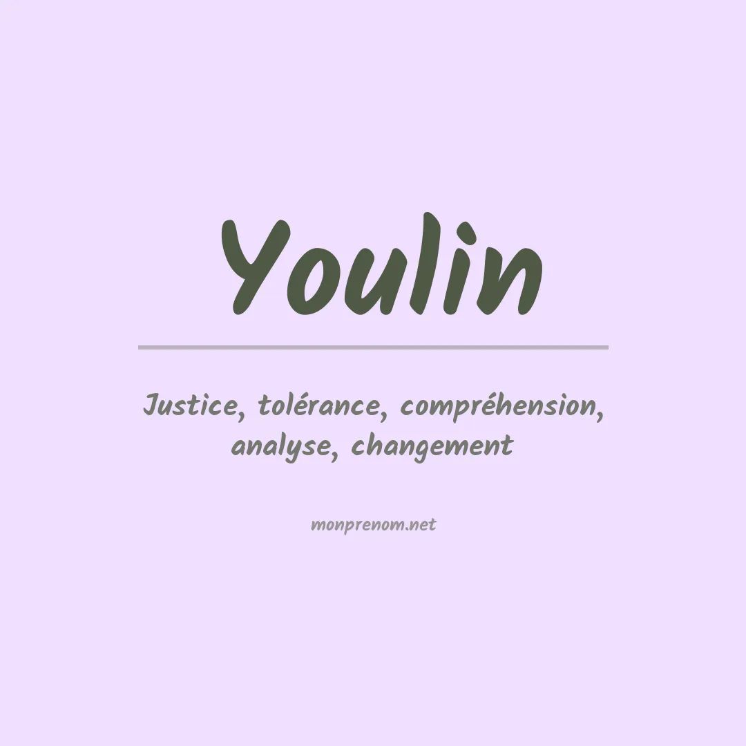 Signification du Prénom Youlin Signification du Prénom Youlin