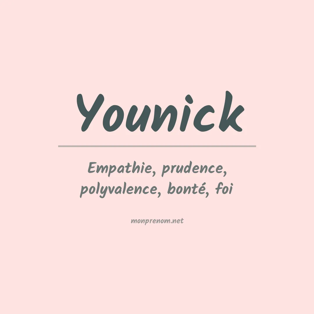Signification du Prénom Younick Signification du Prénom Younick
