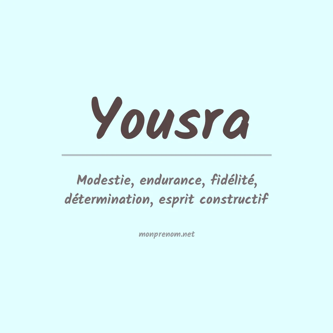 Signification du Prénom Yousra