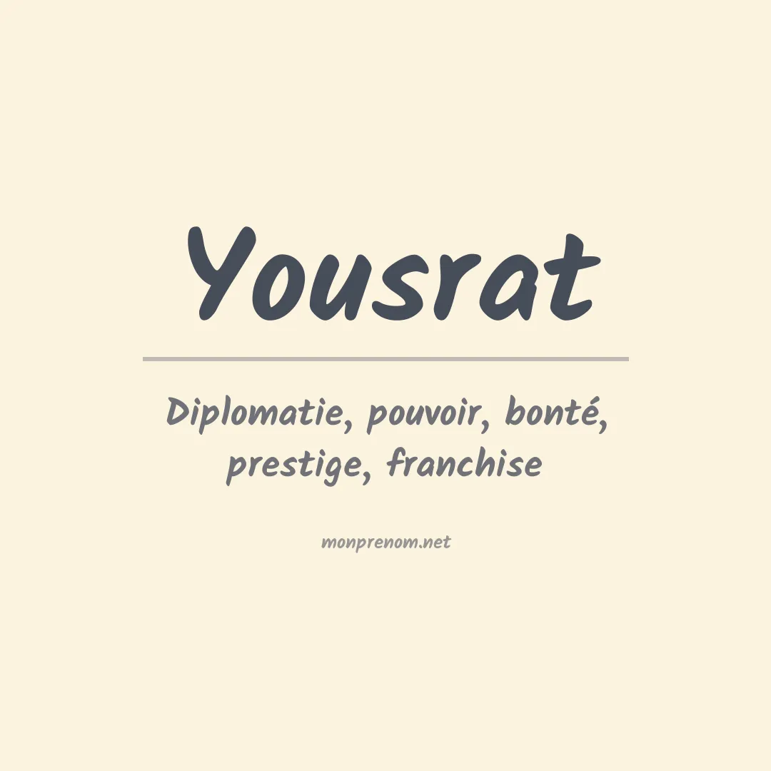 Signification du Prénom Yousrat Signification du Prénom Yousrat