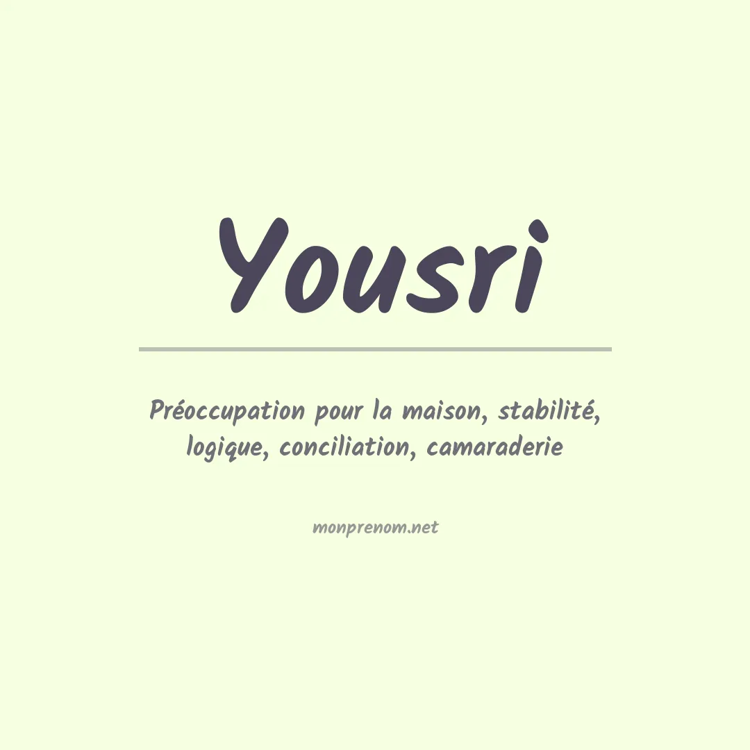 Signification du Prénom Yousri Signification du Prénom Yousri