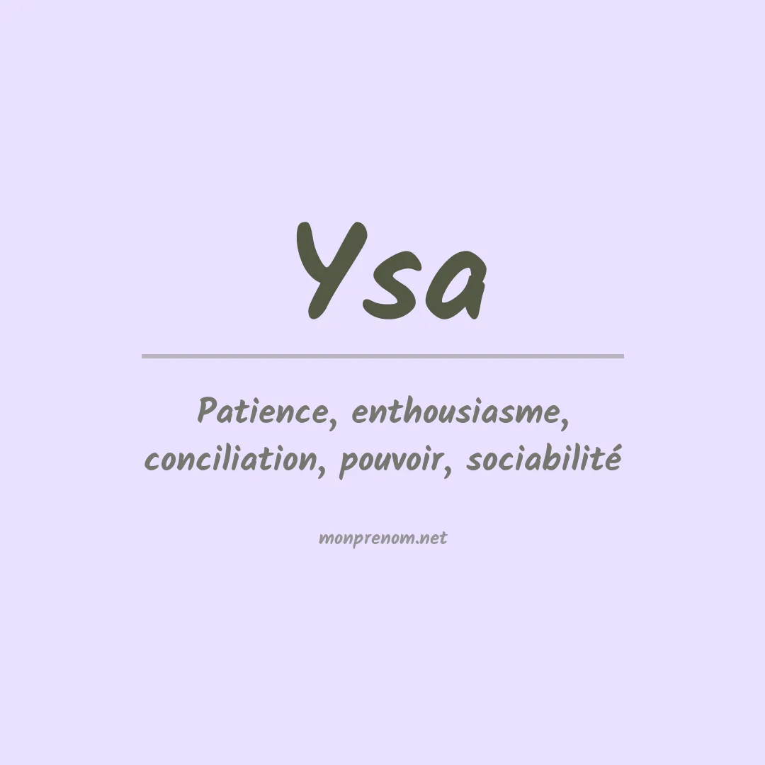 Signification du Prénom Ysa