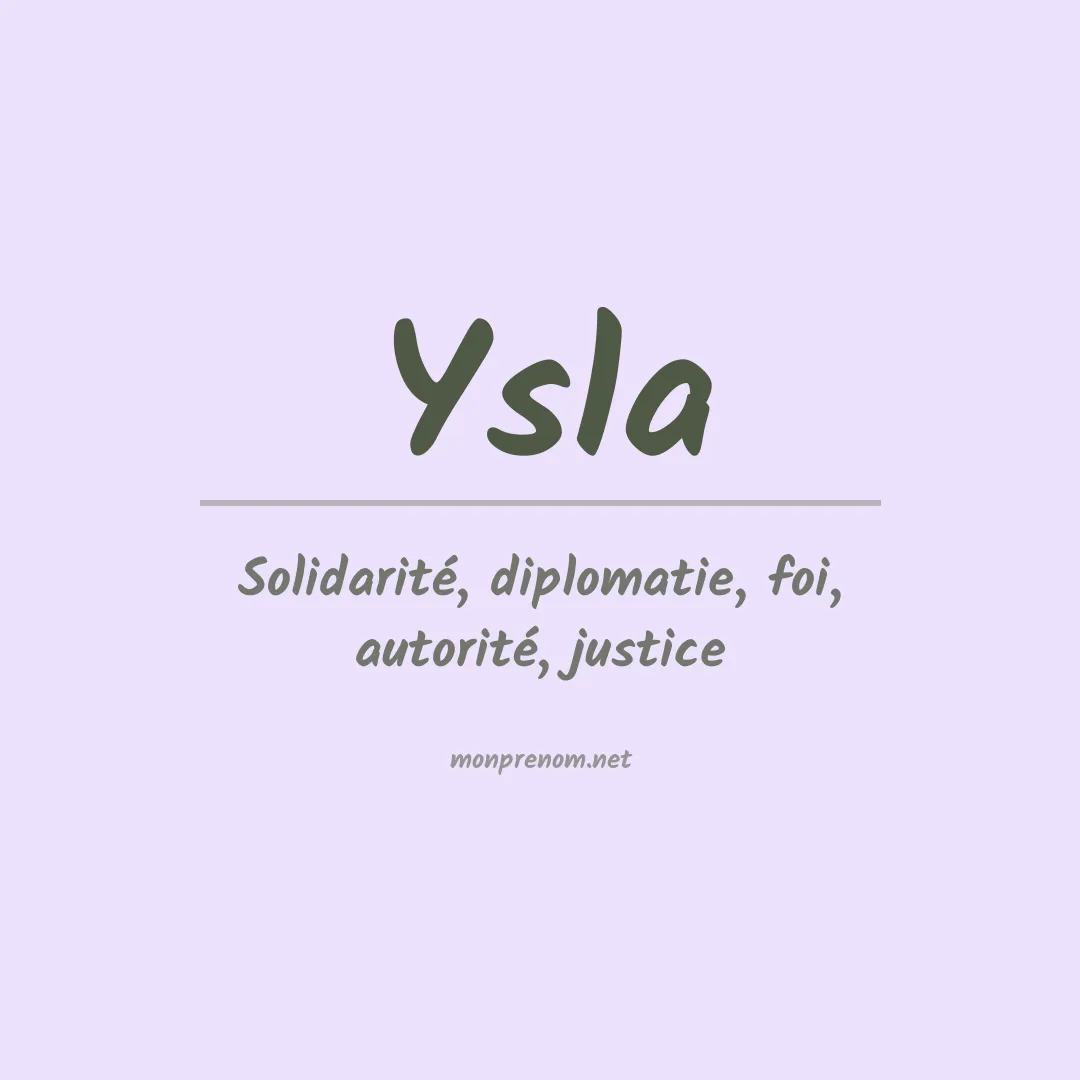 Signification du Prénom Ysla