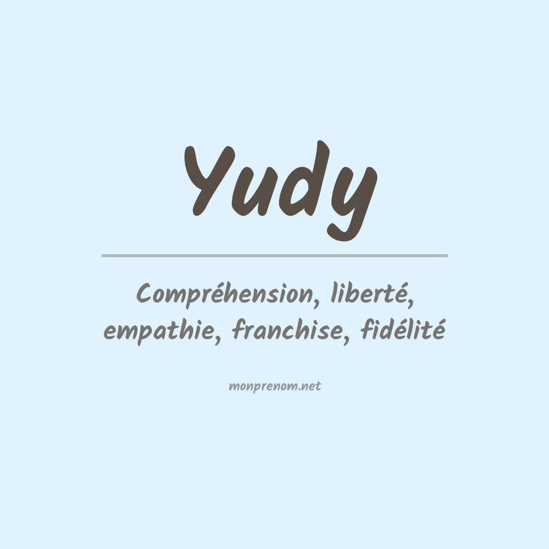 Signification du Prénom Yudy Signification du Prénom Yudy
