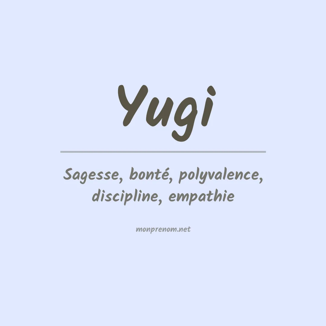 Signification du Prénom Yugi
