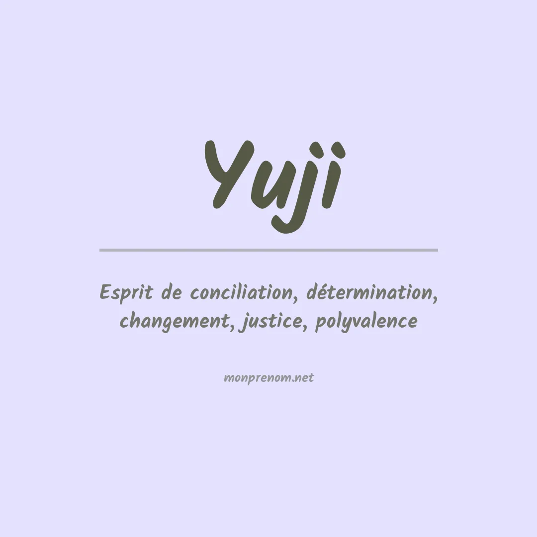 Signification du Prénom Yuji