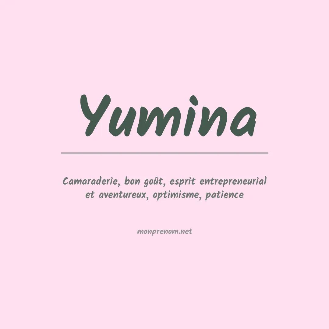 Signification du Prénom Yumina Signification du Prénom Yumina