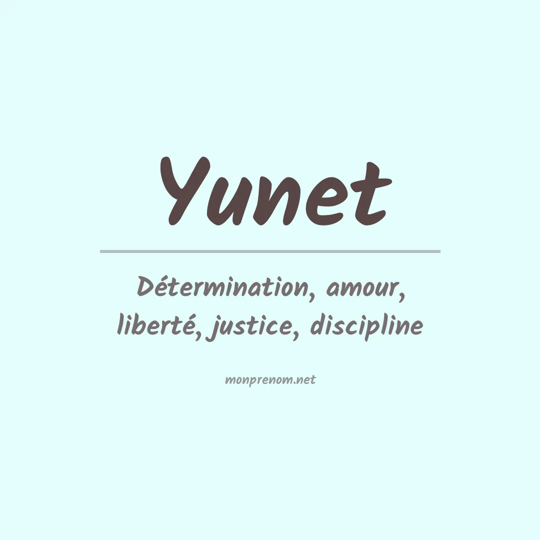 Signification du Prénom Yunet