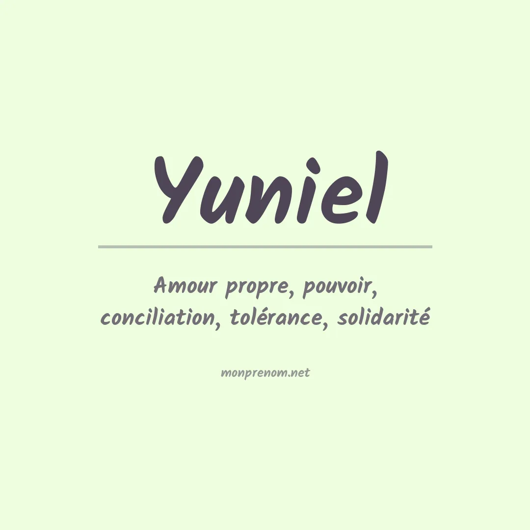 Signification du Prénom Yuniel