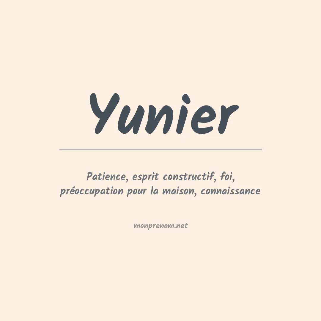 Signification du Prénom Yunier