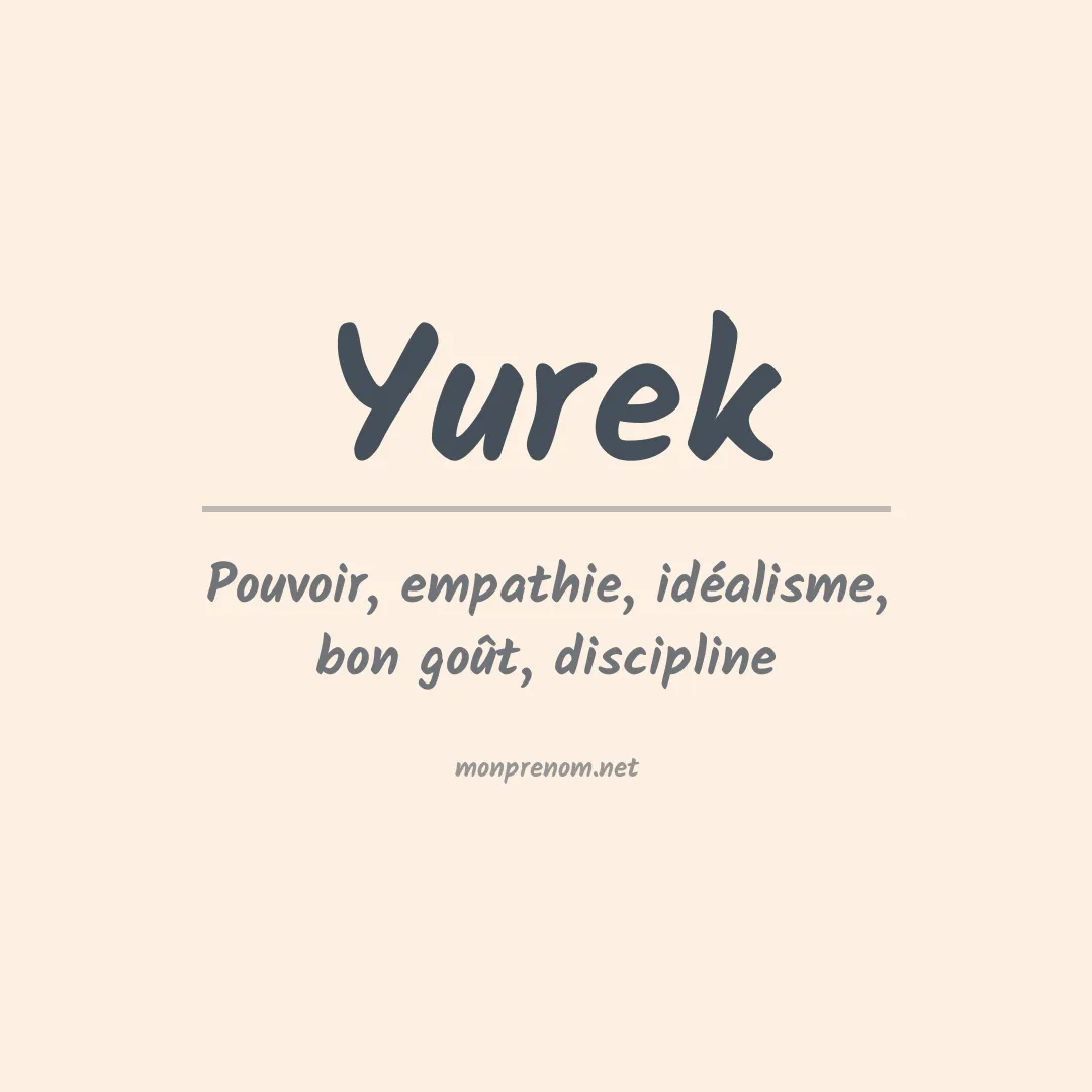 Signification du Prénom Yurek