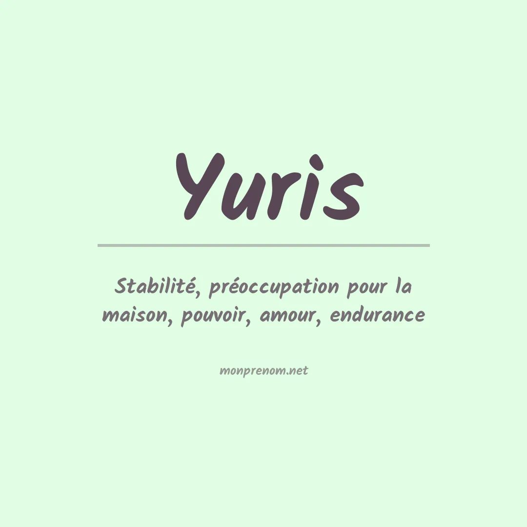 Signification du Prénom Yuris Signification du Prénom Yuris