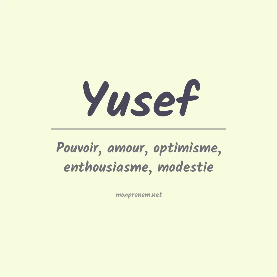 Signification du Prénom Yusef