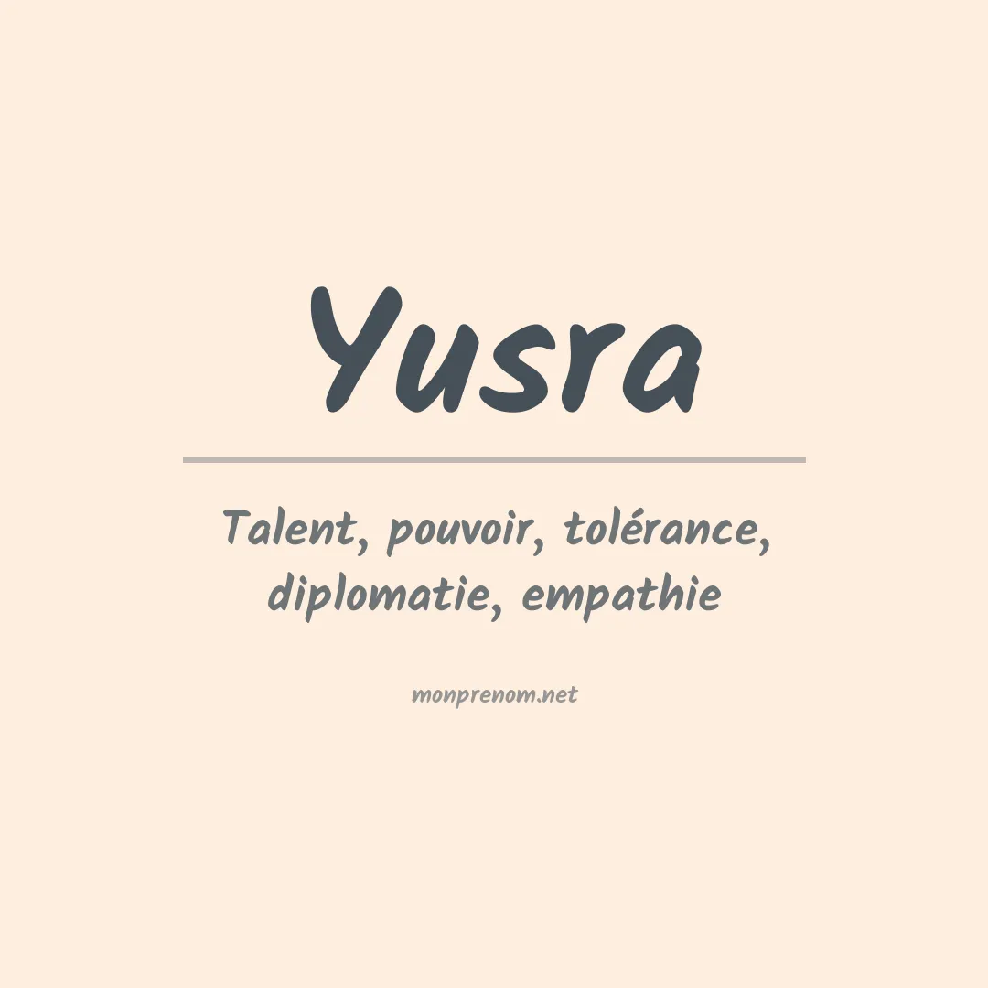 Signification du Prénom Yusra Signification du Prénom Yusra