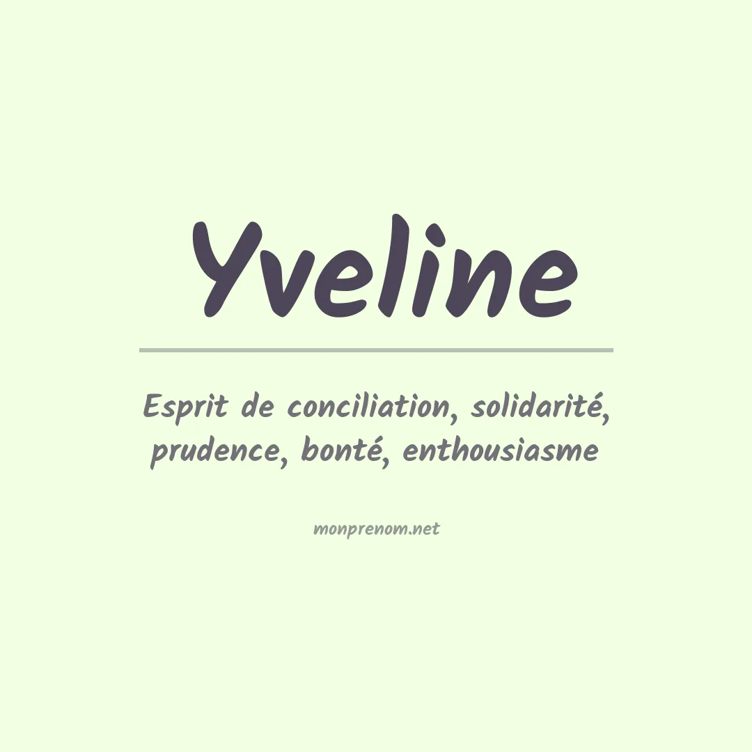 Signification du Prénom Yveline