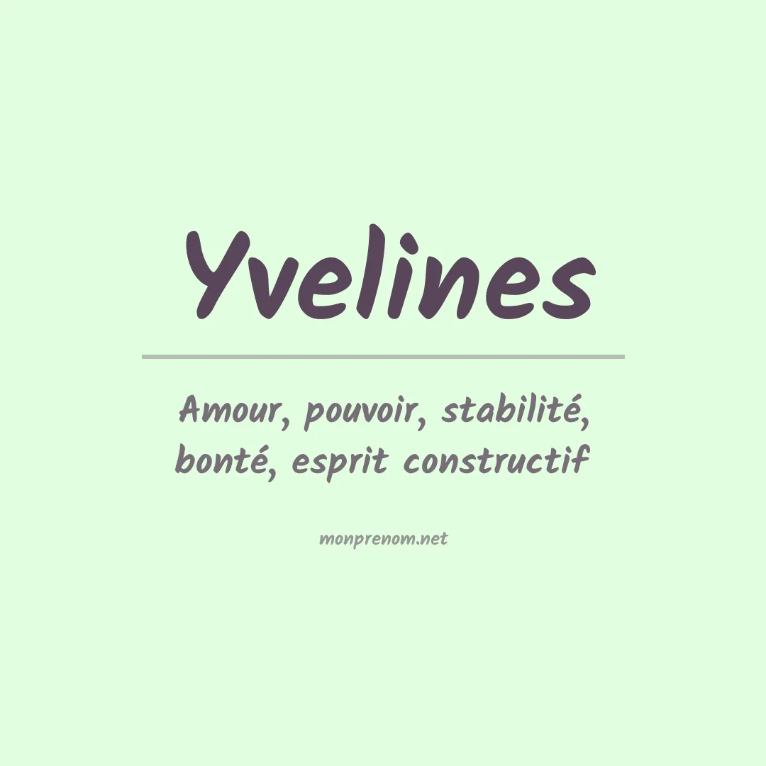 Signification du Prénom Yvelines