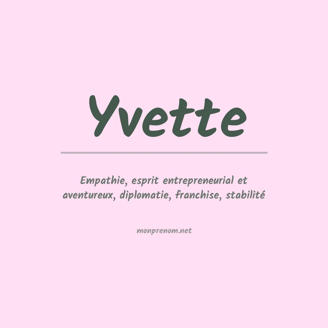 Signification du Prénom Yvette