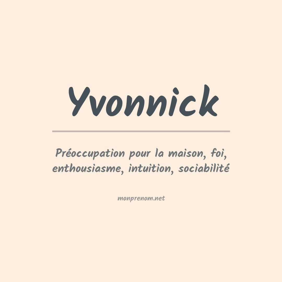 Signification du Prénom Yvonnick Signification du Prénom Yvonnick