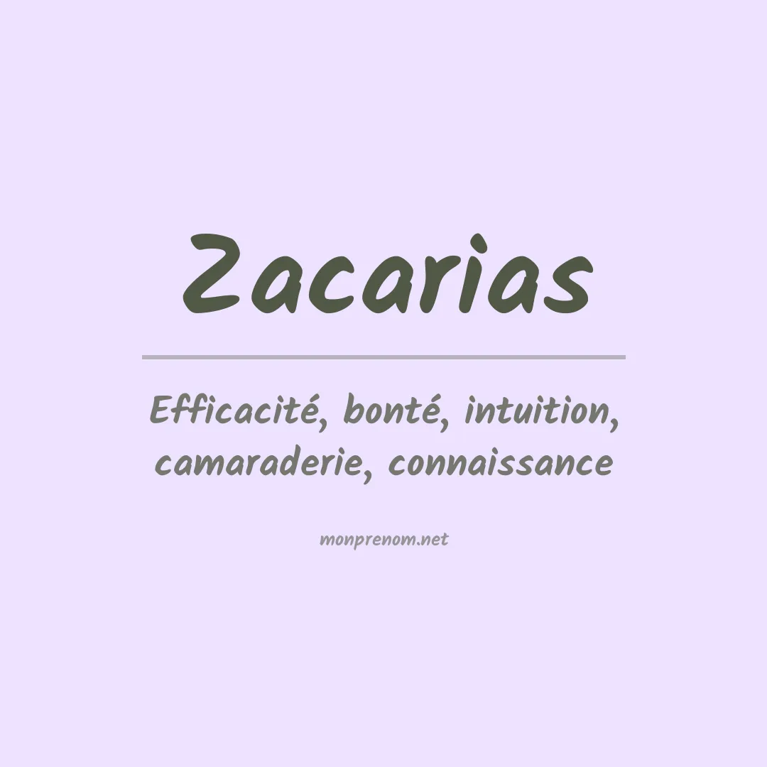 Signification du Prénom Zacarias