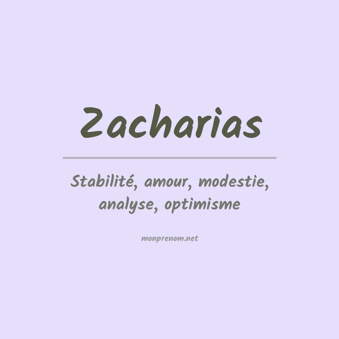 Signification du Prénom Zacharias