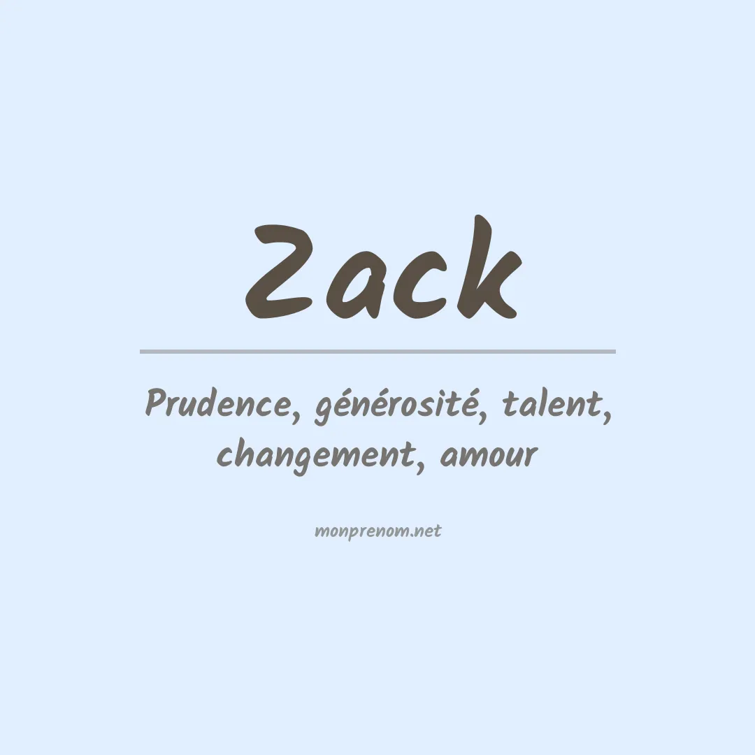 Signification du Prénom Zack