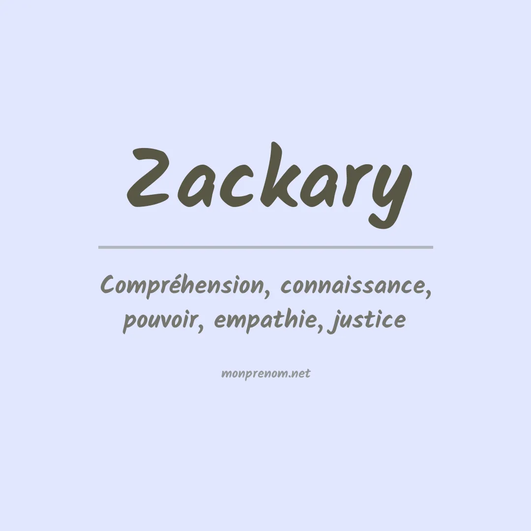 Signification du Pr nom Zackary